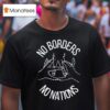No Borders No Nations Anti Fascist Hands T Shirt