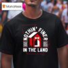 Nothin Finer In The Land T Shirt