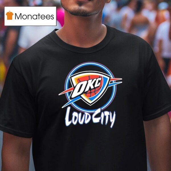 Oklahoma City Thunder Loud City Logo T Shirt