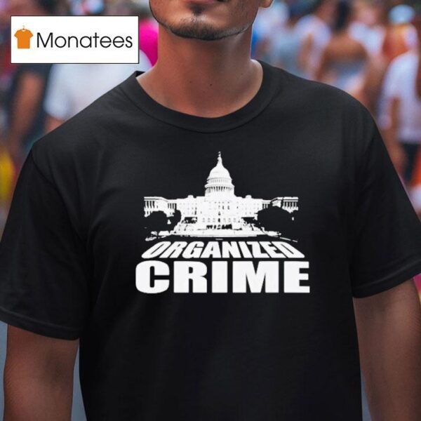 Organized Crime Congress T Shirt