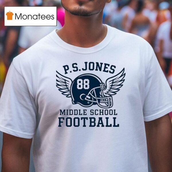 P S Jones Middle School Football T Shirt