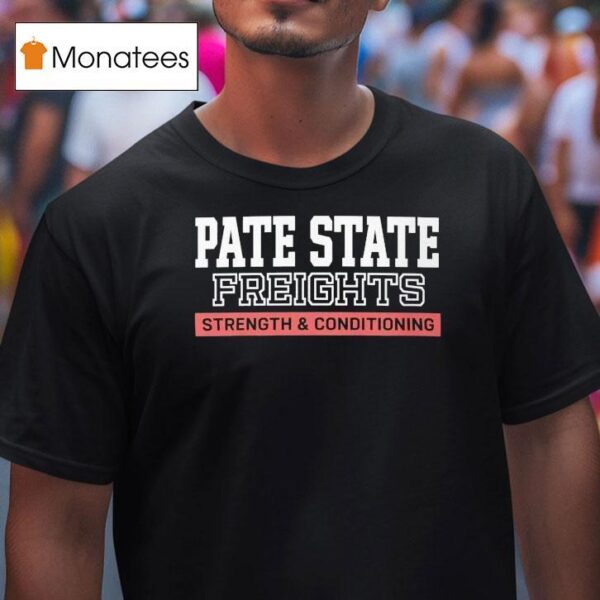 Pate State Materials Strength And Conditioning T Shirt