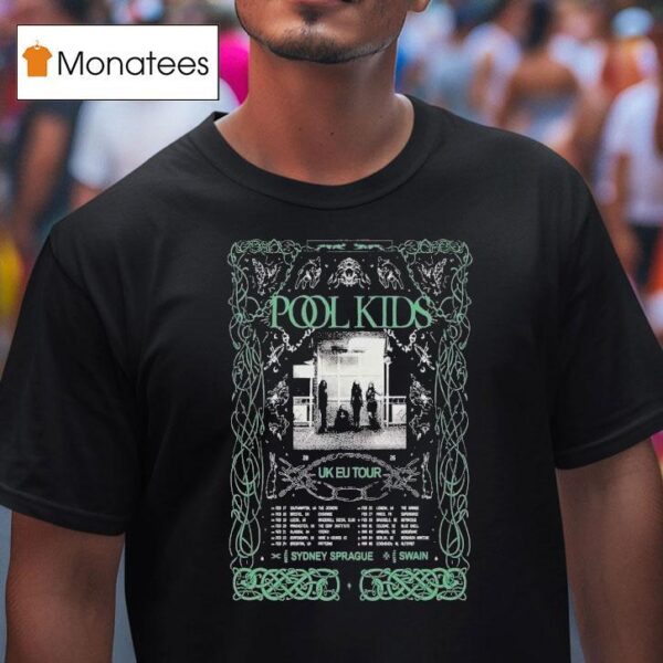 Pool Kids Uk Europe Tour Dates T Shirt