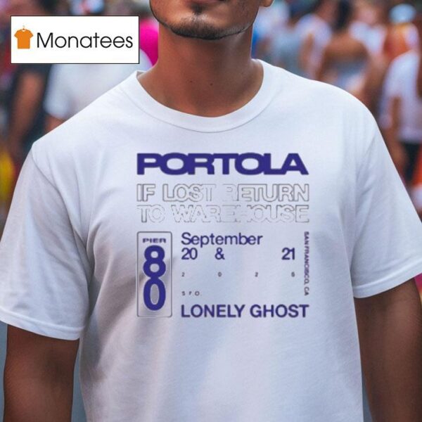 Portola X Lonely Ghost If Lost Return To Warehouse T Shirt