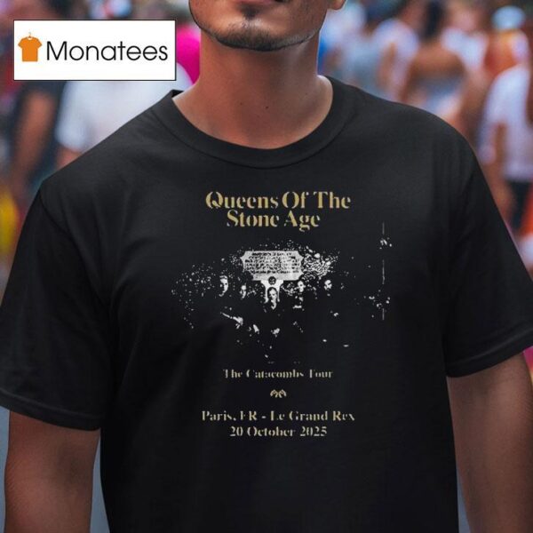 Queens Of The Stone Age The Catacombs Tour At Le Grand Rex In Paris Fr On October T Shirt