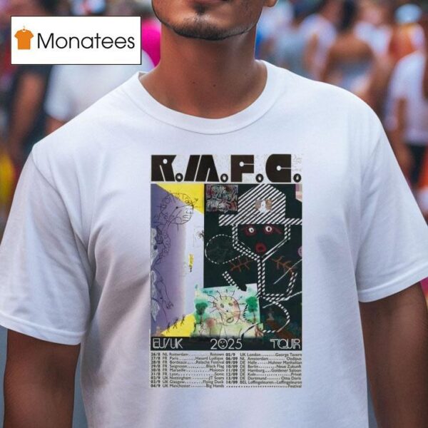 R M F C Eu Uk Tour Dates T Shirt