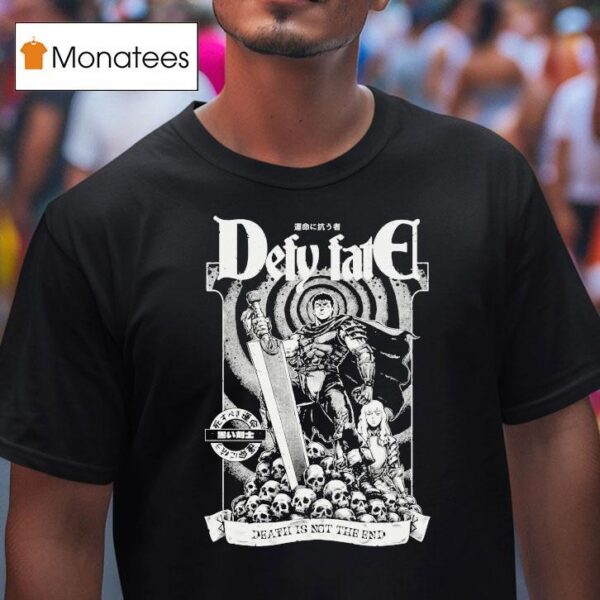 Rafael Baptista Defy Fate Death Is Not The End T Shirt