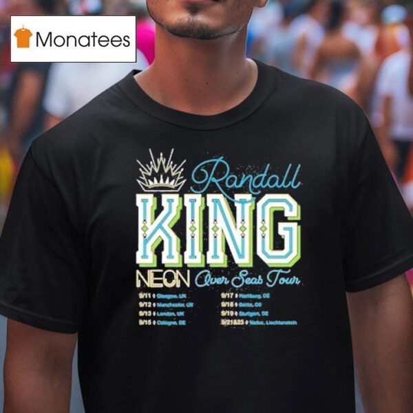 Randall King Neon Over Seas Tour T Shirt