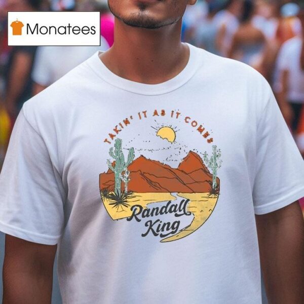 Randall King Takin It As It Comes Desert Cactus T Shirt