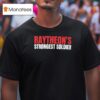 Raytheon S Strongest Solder T Shirt