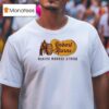 Robert Burns Making Monroe Strong Style Cracker Barrel T Shirt