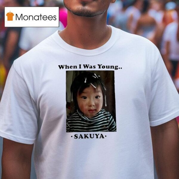 Sakuya When I Was Young Photo T Shirt