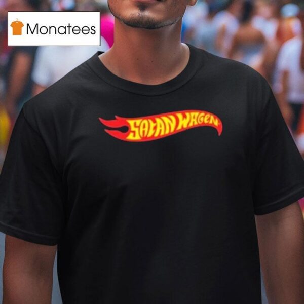 Satan Wagen Hot Wheels T Shirt