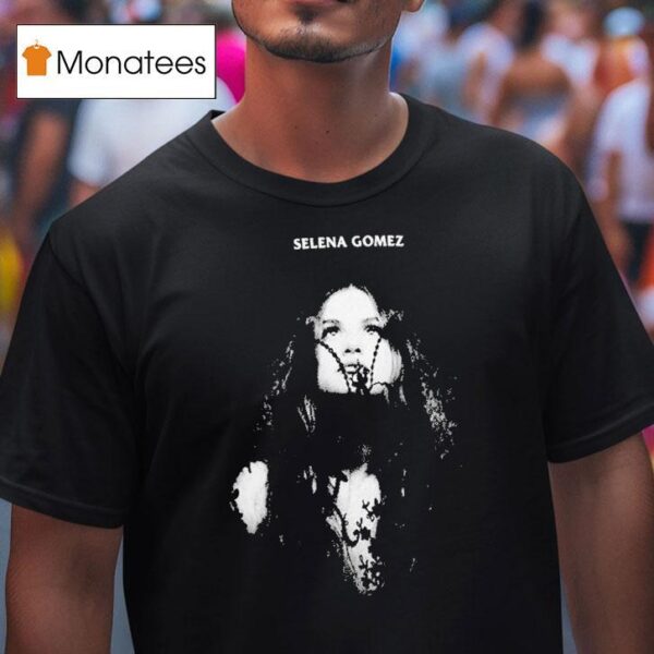 Selena Gomez I Needed To Lose You To Love Me In Black Year Anniversary T Shirt
