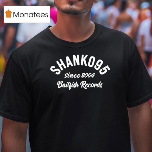 Shank Since Baitfish Records T Shirt