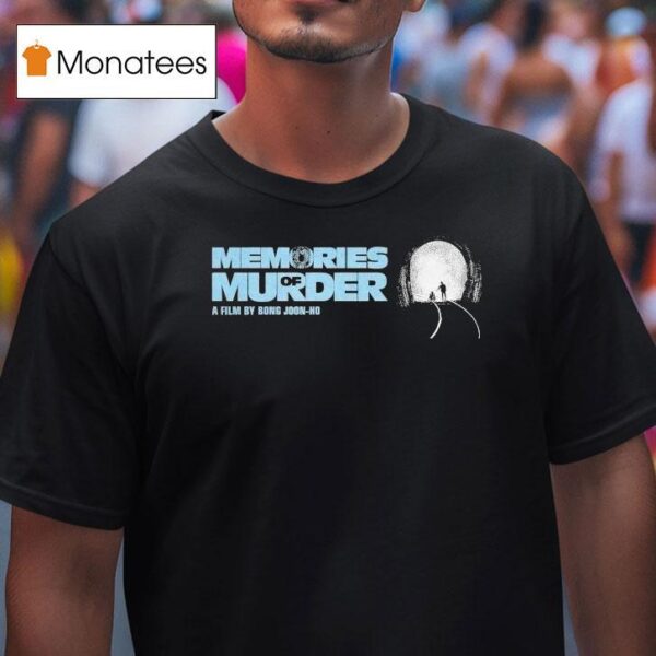 Shape Memories Of A Murderer T Shirt