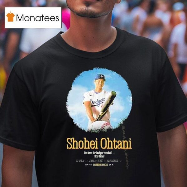 Shohei Ohtani Los Angeles Dodgers Th Home Run Mlb Baseball It S Time Sho Time T Shirt