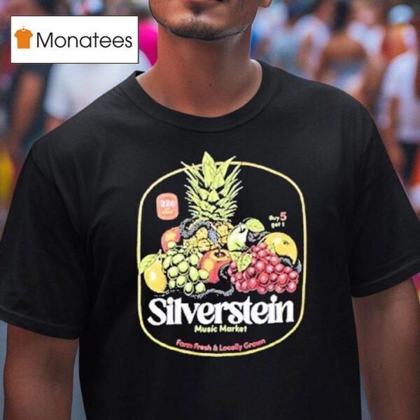 Silverstein Music Market Farm Fresh Locally Grown T Shirt