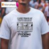 Snoopy I Lose Track Of How Many Times Per Day I Want To Turn And Say T Shirt