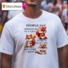 Squirrel People Say Growing Old Is A Gift I D Like To Return Mine T Shirt