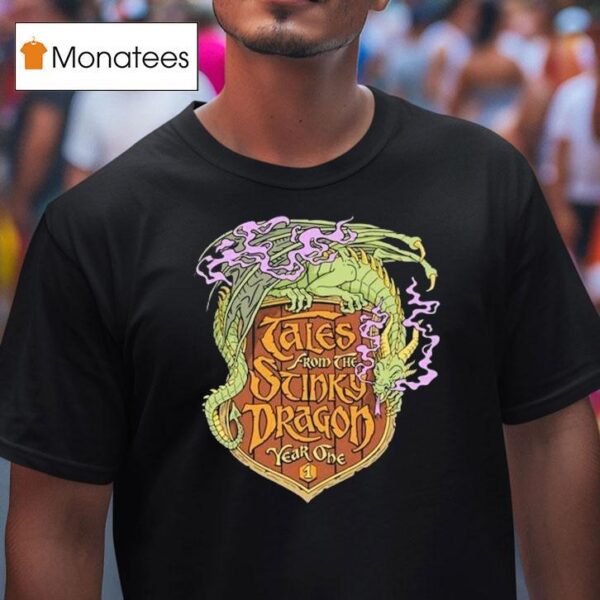 Tales From The Stinky Dragon Year One Anniversary T Shirt