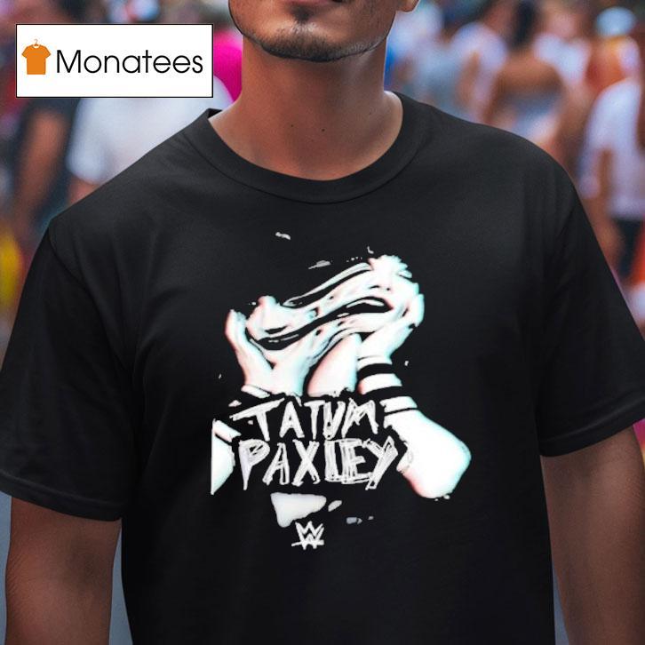 Tatum Paxley Superstar Wwe T Shirt Tatum Paxley Superstar Wwe T Shirt
