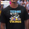 Tennessee Titans Beat The Minnesota Vikings Masco T Shirt
