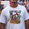 Texas Tech Red Raiders Keep Drillin Cactus Money T Shirt