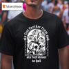 The Acacia Strain Six Feet Further From God A Call Beyond T Shirt