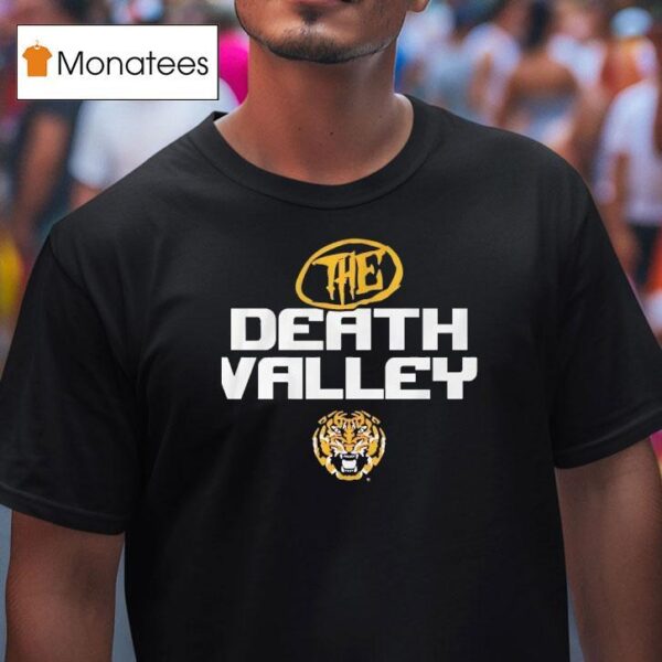 The Death Valley Lsu Tigers T Shirt