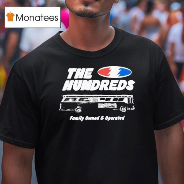 The Hundreds Bust Down Family Owned And Operated T Shirt