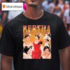The Original Bertha The Boss The Gilded Age T Shirt
