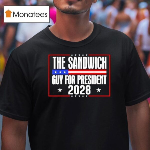 The Sandwich Guy For President Free Dc T Shirt
