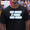 The Summer I Turned Team Conrad T Shirt