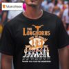 The Texas Longhorns Th Anniversary Season Hook Em Horns Thank You For The Memories Abbey Road Signatures T Shirt