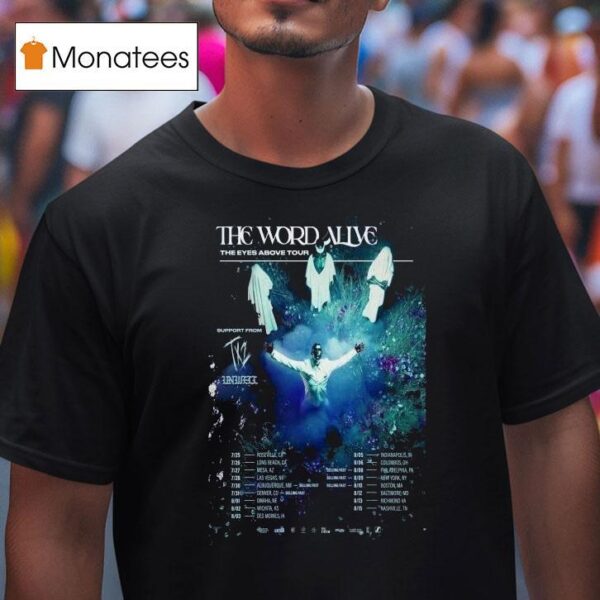 The Word Alive The Eyes Above Fall Tour Dates T Shirt