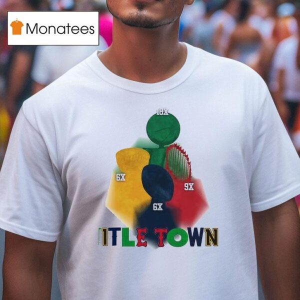 Title Town Boston Red Sox T Shirt