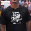 Total Schlitt Show Cam Schlittler New York Yankees Baseball T Shirt