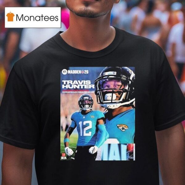 Travis Hunter Madden Nfl Jacksonville Jaguars Cornerback Wide Receiver American T Shirt