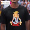 Trump Prince Don The Phony King Of Washington T Shirt