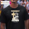 Vanderbilt Commodores In My Veins Jesus In My Hear T Shirt