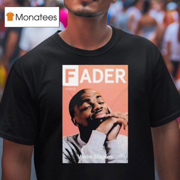 Vince Staples Fader T Shirt