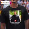 Volodymyr Zelensky Wears A Suit For Trump Meeting At White House T Shirt