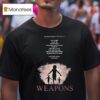 Weapons From The Director Of Barbarian T Shirt