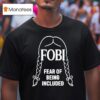 Wednesday Addams Fobi Fear Of Being Included T Shirt