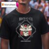 When Rivers Meet Addicted To You T Shirt