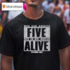 Who Can Survive Five With The Best Wrestler Alive Platinum Max Caster T Shirt