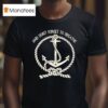 A Static Lullaby And Don T Forget To Breathe Anchor T Shirt