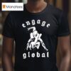 Alexander Volkanovski Engage Combat Global T Shirt