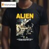 Alien Sometimes The Scariest Things Come From Within Horror Movie T Shirt